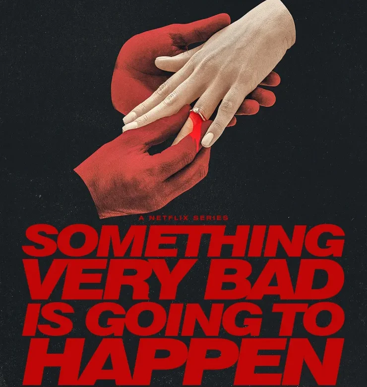 Something Very Bad Is Going to Happen